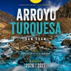 Expedición de Alta Montaña - Arroyo Turquesa